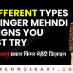 5 Types of Finger Design Mehndi With Tutorial – Different Types of Finger Design Mehndi