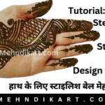 Wedding Henna Designs Tutorial: Stylish Bel Mehndi Design for Hand – Simple Bel Mehndi