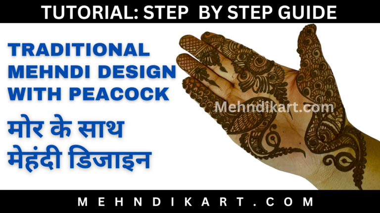 Elegant Mehndi Design Tutorial – Traditional Mehndi Design With Peacock – Beginner Mehndi Design