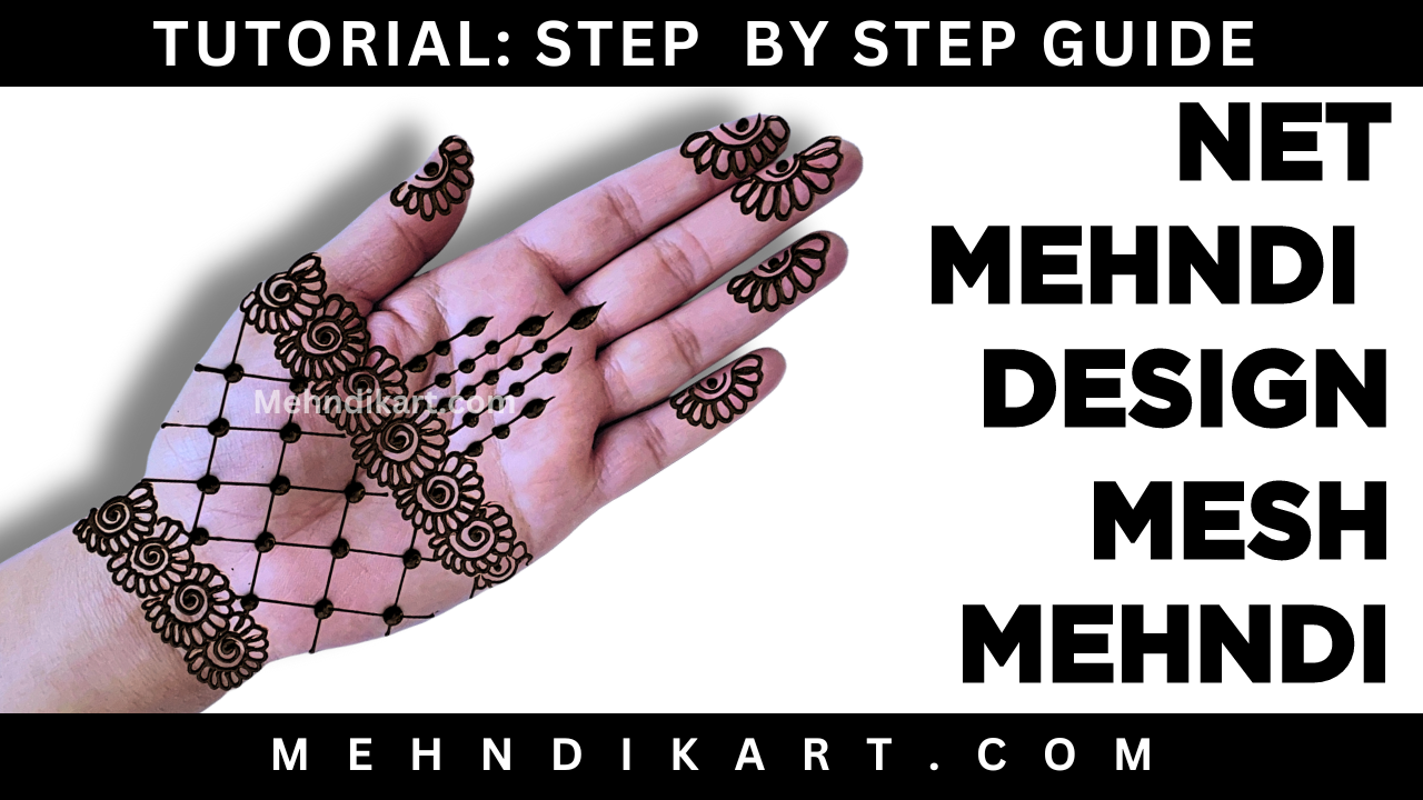 Net Mehndi Design: How to Make Net Mehndi Design on Front Hand